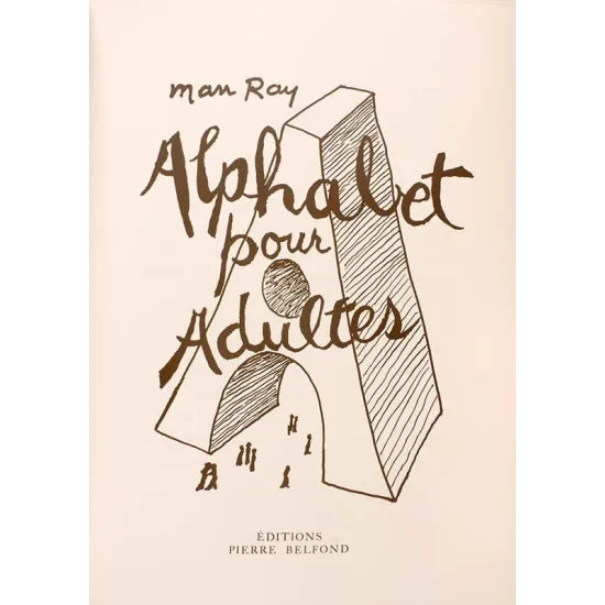 manray|Man Ray photo / TELIMAGE|Alphabet pour Adultes (cover)||Alphabet pour Adultes - 1970