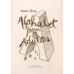 manray|Man Ray photo / TELIMAGE|Alphabet pour Adultes (cover)||Alphabet pour Adultes - 1970